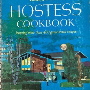 Hostess Cookbook  Betty Crocker 1967  1st Edition Supper/Dinner Parties Home Ec